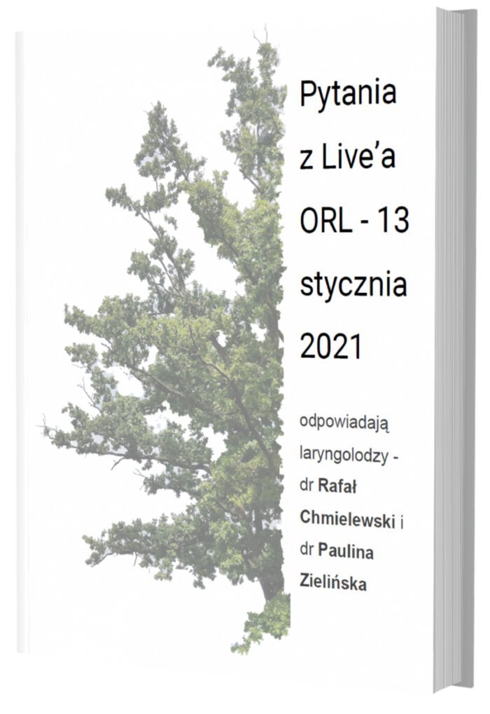 O co pytaliście laryngologa w ostatnich miesiącach 2020 roku? - E-book - z laryngologiem dr Pauliną Zielińską odpowiadamy na 31 waszych laryngologicznych pytań