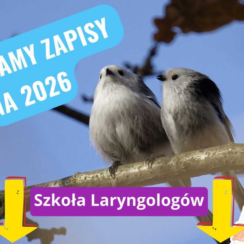 Zapisy do Szkoły Laryngologów na rok 2026